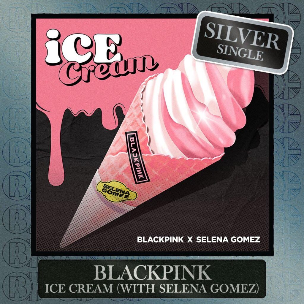 حصلت أغنية “Ice Cream” لفرقة BLACKPINK وسيلينا غوميز على شهادة BRIT الفضية حصلت أغنية "Ice Cream" لفرقة BLACKPINK وسيلينا غوميز على شهادة BRIT الفضية