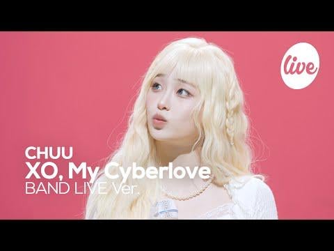 تشو - XO، My Cyberlove (إنها حية - إصدار الفرقة الحية)
