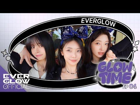 EVERGLOW - GLOW TIME الحلقة 4: EVERGLOW في ديزني لاند هونج كونج (260130) [ENG SUB]