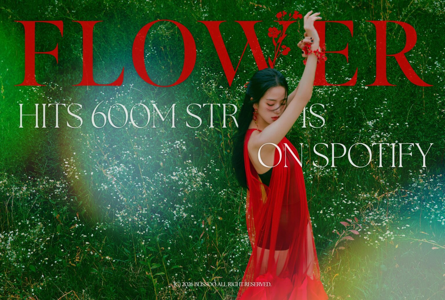 260113 أغنية JISOO - أغنية 꽃(FLOWER) تصل إلى 600 مليون استماع على Spotify! [Official Poster]