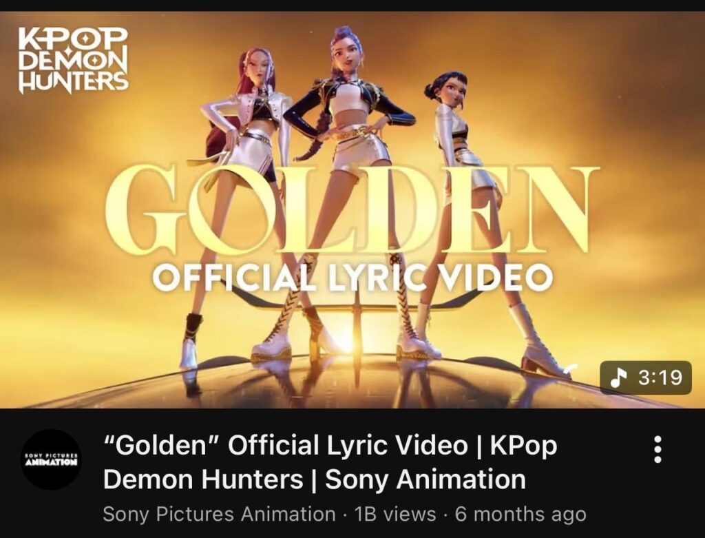 "Golden (Official Lyric Video)" لـ HUNTR/X (EJAE، AUDREY NUNA & REI AMI) من أغنية KPop Demon Hunters OST أصبح أول فيديو موسيقي للفرقة يصل إلى مليار مشاهدة على YouTube