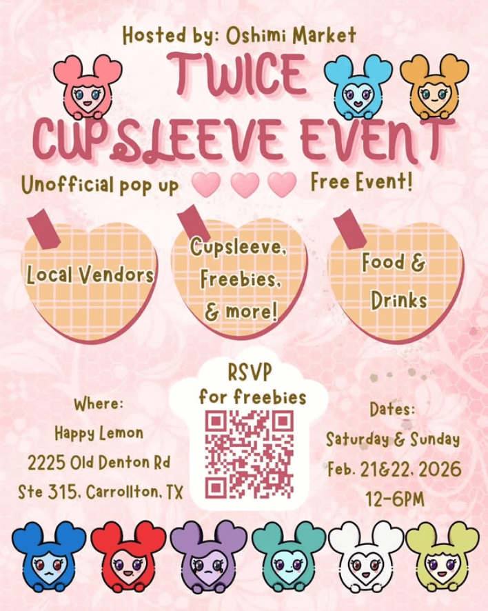 حدث Twice Cupsleeve كارولتون، تكساس. عطلة نهاية الأسبوع القادمة يومي 21 و 22 فبراير