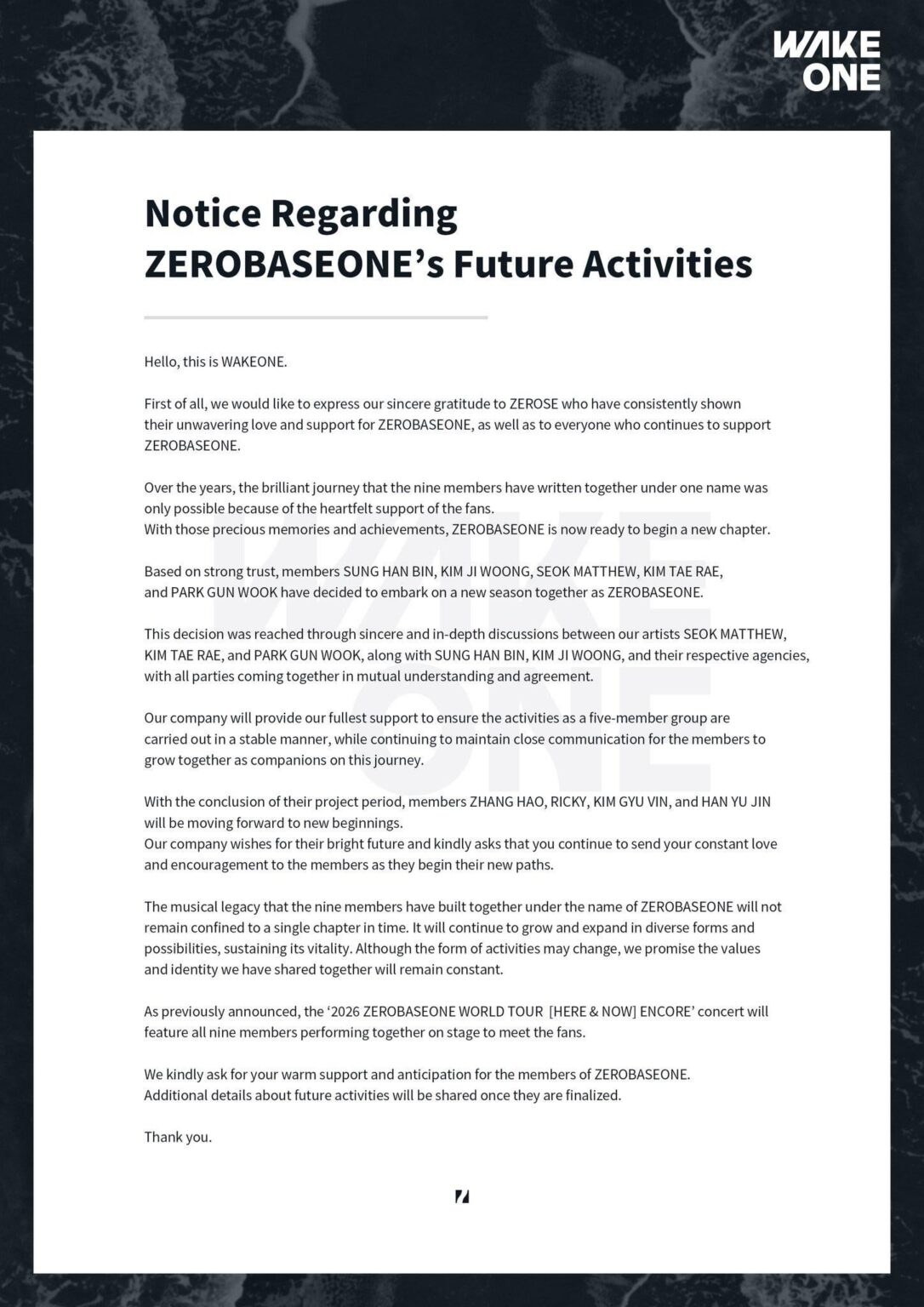 WakeOne Entertainment - إشعار بخصوص أنشطة ZEROBASEONE المستقبلية، استمرارها كخمسة أعضاء (Sung Hanbin، Kim Jiwoong، Seok Matthew، Kim Taerae، Park Gunwook)