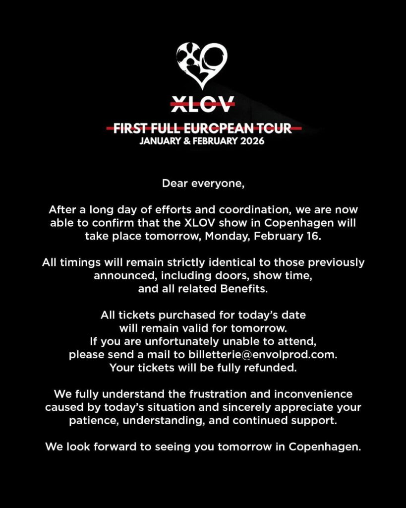 XLOV - الجولة الأوروبية الكاملة الأولى لعام 2026 (عرض كوبنهاجن الذي كان من المقرر إجراؤه في الأصل اليوم (15 فبراير) تمت إعادة جدولته رسميًا ليقام غدًا (16 فبراير))