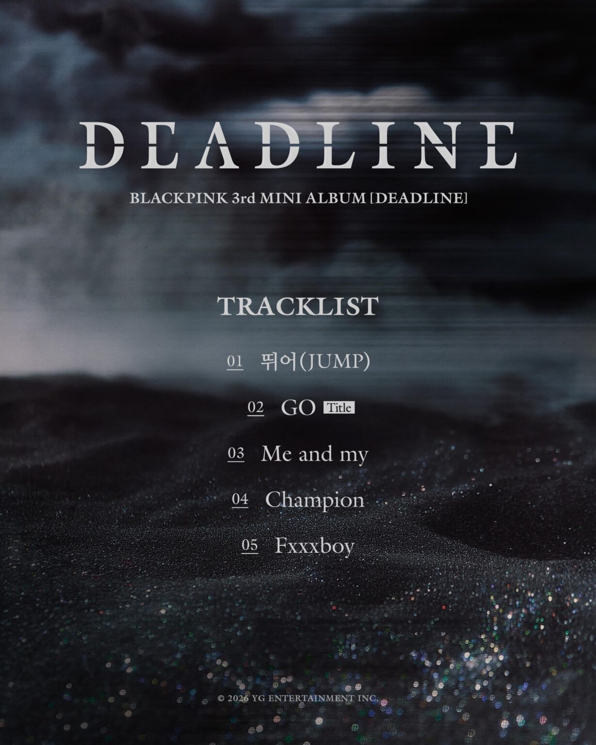 BLACKPINK – الألبوم المصغر الثالث: DEADLINE (قائمة الأغاني) BLACKPINK - الألبوم المصغر الثالث: DEADLINE (قائمة الأغاني)