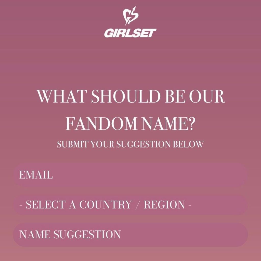 تقوم فرقة GIRLSET بجمع اقتراحات لأسماء معجبيها تقوم فرقة GIRLSET بجمع اقتراحات لأسماء معجبيها