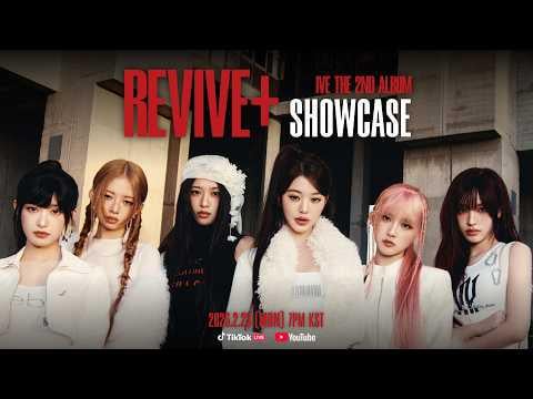 260223 IVE - الألبوم الخامس: REVIVE+ (Showcase)