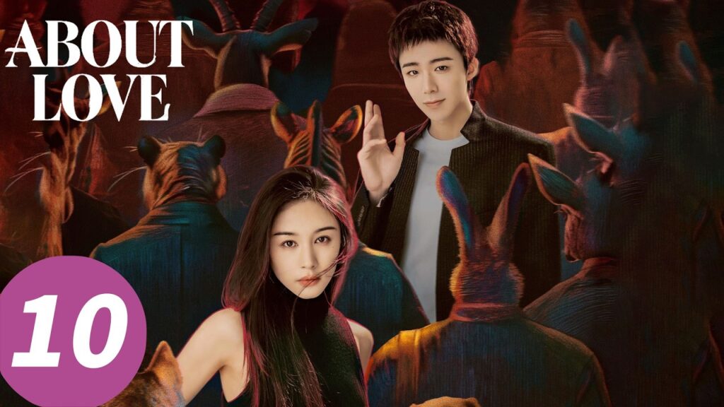 المسلسل الصيني “عن الحب”|الحلقة 10|About Love |WeTV المسلسل الصيني "عن الحب"|الحلقة 10|About Love |WeTV