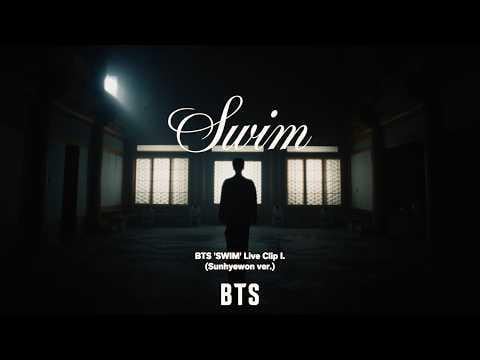 BTS – SWIM (Live Clip I. – إصدار Sunhyewon.) BTS - SWIM (Live Clip I. - إصدار Sunhyewon.)
