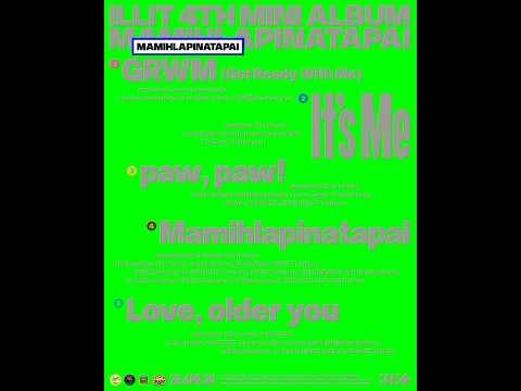 ILLIT – الألبوم المصغر الرابع: MAMIHLAPINATAPAI (قائمة الأغاني) ILLIT - الألبوم المصغر الرابع: MAMIHLAPINATAPAI (قائمة الأغاني)