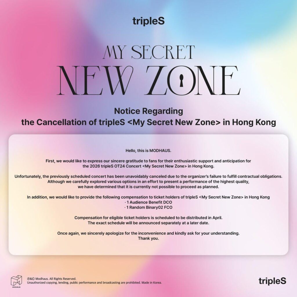 تم إلغاء حفل TripleS 2026 OT24 “My Secret New Zone” في هونغ كونغ بسبب فشل المنظم في الوفاء بالالتزامات التعاقدية. تم إلغاء حفل TripleS 2026 OT24 "My Secret New Zone" في هونغ كونغ بسبب فشل المنظم في الوفاء بالالتزامات التعاقدية.