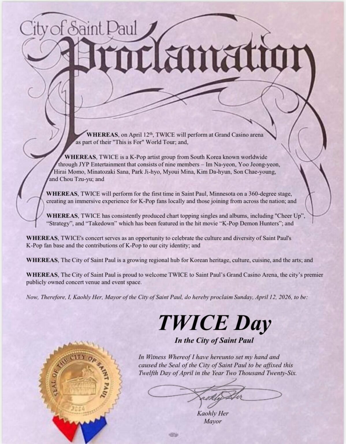توايس - تم إعلان يوم حفل توايس (12 أبريل) في سانت بول على أنه "يوم توايس" من قبل العمدة تكريمًا للمجموعة.