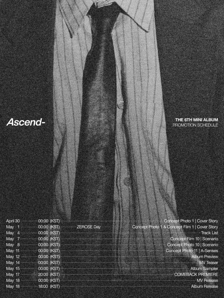ZEROBASEONE (ZB1) - الألبوم المصغر السادس: Ascend- (جدول الترويج)