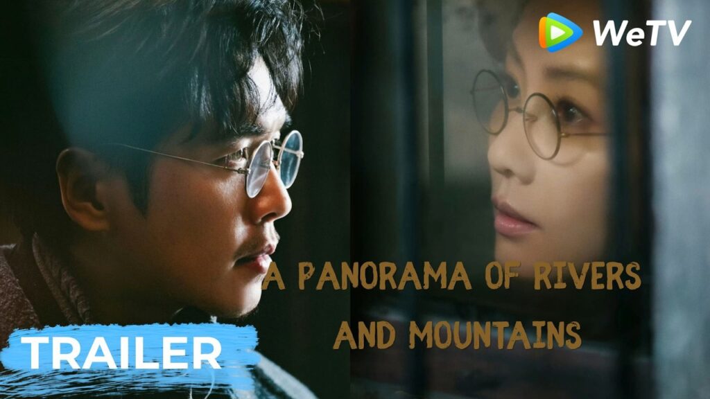 Trailer | بانوراما من الأنهار والجبال | A Panorama of Rivers and Mountains | WeTV