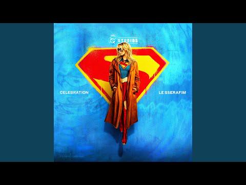 LE SSERAFIM - الاحتفال (نسخة Supergirl)