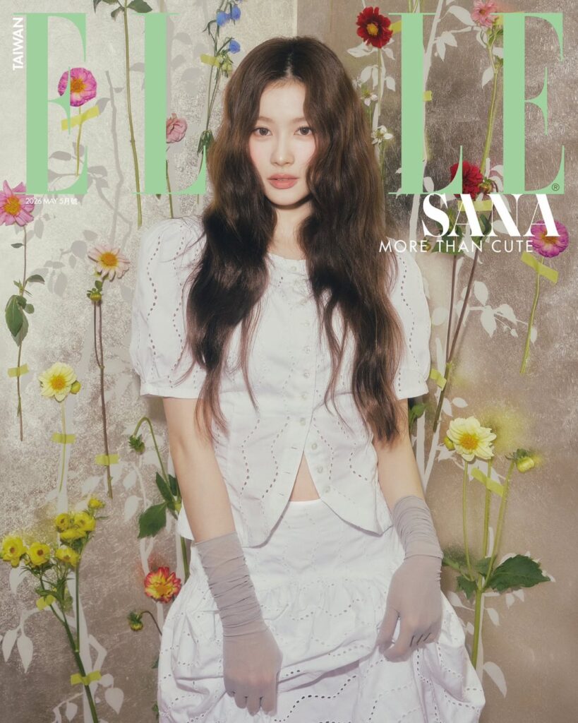 260501 تحديث Elle تايوان على الانستقرام - #ELLECoverStar مع #SANA @m.by__sana توازن حلاوة SANA بشكل مثالي بين جاذبية المرأة وجاذبيتها، وهي هالة ساذجة بشكل ساحر ولكنها حادة بشكل منعش. إنها تحقق التوازن المثالي، حلوة دون أن تكون متخمة.