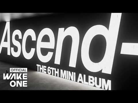 ZEROBASEONE (ZB1) - الألبوم المصغر السادس: Ascend- (عينة الألبوم)