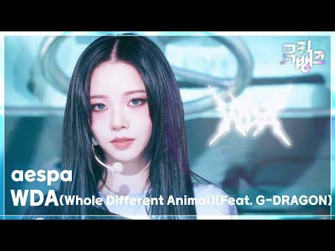 260515 aespa - WDA (Whole Different Animal) (الفذ G-DRAGON) @ KBS Music Bank