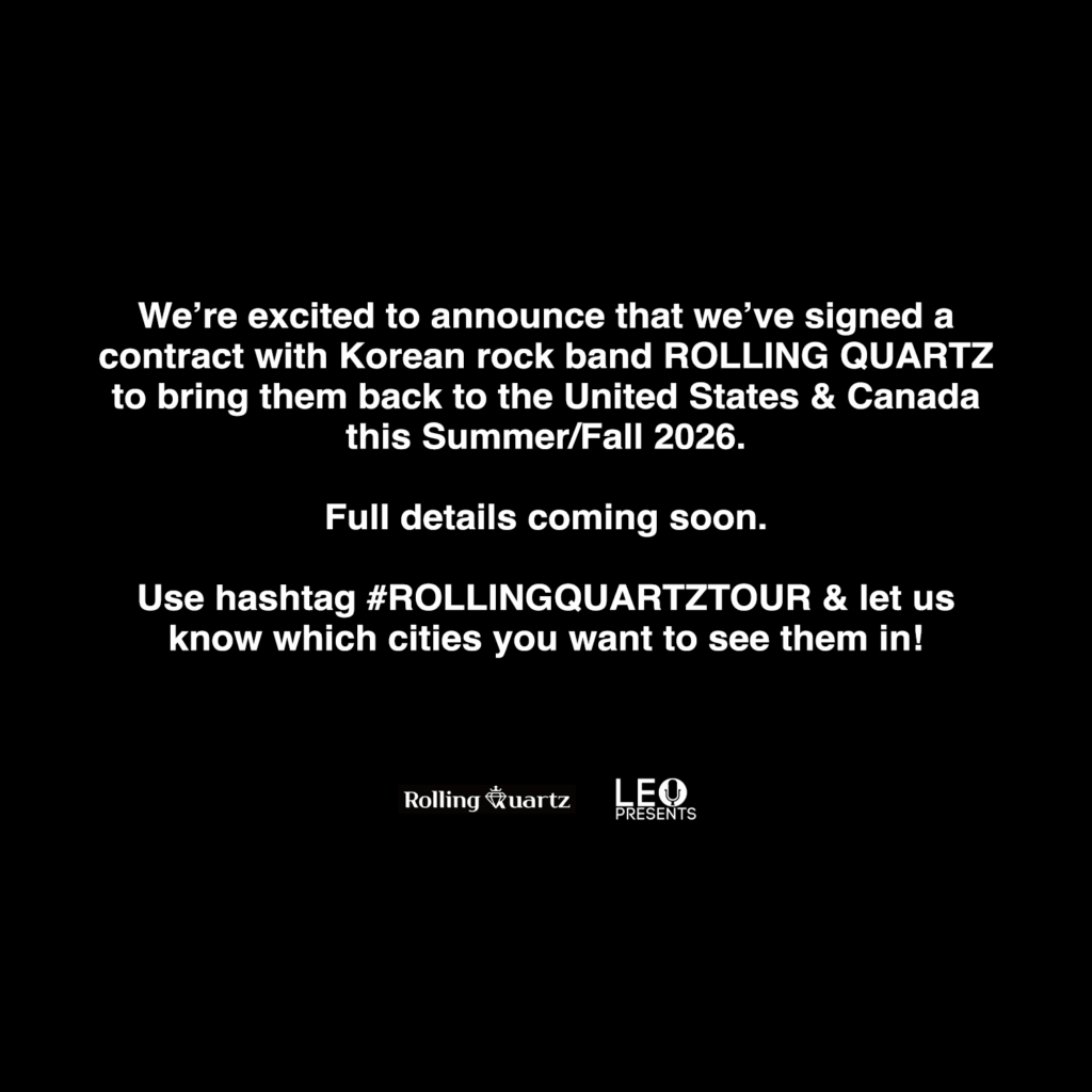 وقعت شركة Rolling Quartz عقدًا مع Leo Presents لجولة صيف/خريف 2026