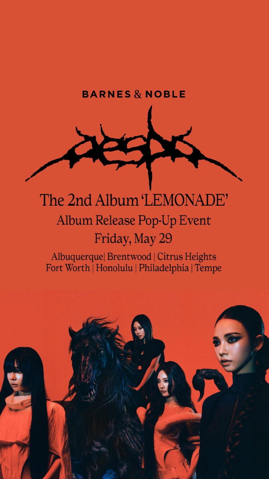 260522 aespa x BARNES & NOBLE - الحدث المنبثق لإصدار الألبوم الثاني "LEMONADE" (ملصق إعلان)