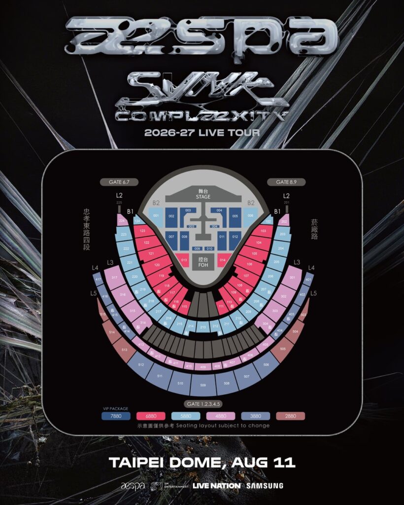 260504 aespa - 2026-27 SYNK: جولة COMPLæXITY في TAIPEI DOME (مخطط الجلوس + التذاكر ومعلومات باقات VIP + معلومات ما قبل البيع وحجز التذاكر)