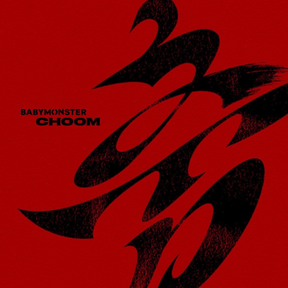 BABYMONSTER - CHOOM (الألبوم المصغر الثالث)