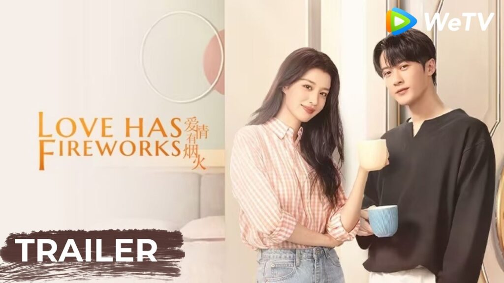 Trailer | الحب له ألعاب نارية | Love Has Fireworks | WeTV