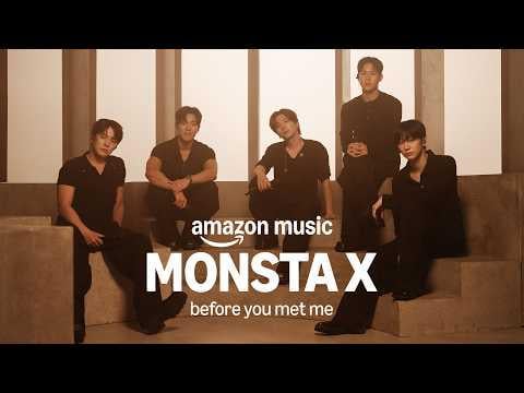 MONSTA X - قبل أن تقابلني @ Amazon Music (260604)