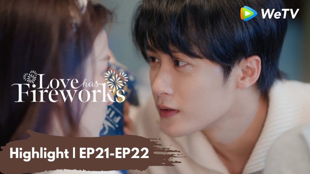 Highlight EP21-EP22 | الحب له ألعاب نارية | Love Has Fireworks | Tan Jianci, Wang Churan | WeTV