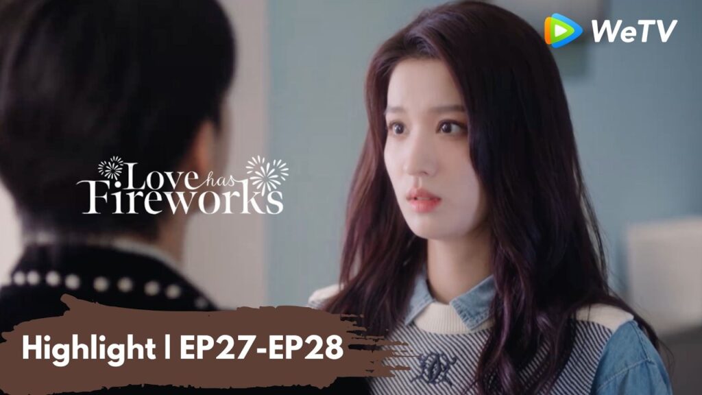 Highlight EP27-EP28 | الحب له ألعاب نارية | Love Has Fireworks | Tan Jianci, Wang Churan | WeTV