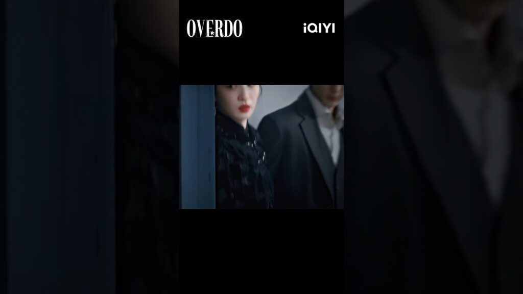 Stay tuned for Overdo on iQIYI❤️‍🔥لمشاهدة المزيد من هذه الدراما، تابع iQIYI🔥 #iQIYIOverdo #overdo