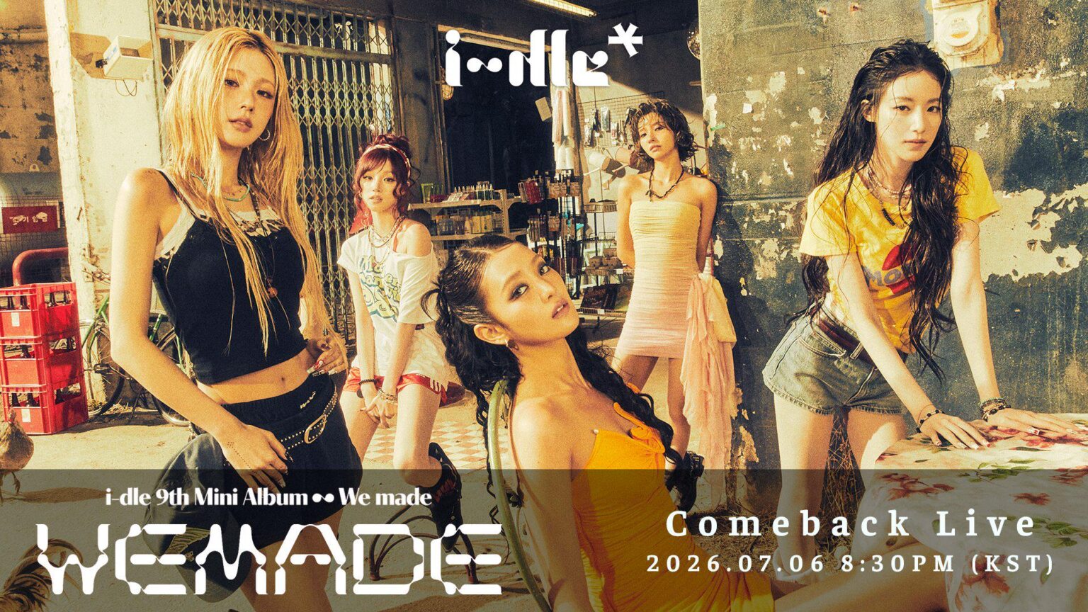 i-dle الألبوم المصغر التاسع [We made] COMEBACK LIVE، يتم بثه في 6 يوليو الساعة 8:30 مساءً بتوقيت كوريا
