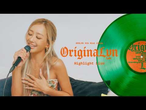 Hyolyn - الألبوم المصغر الرابع: OriginaLyn (تسليط الضوء على Live Medley)