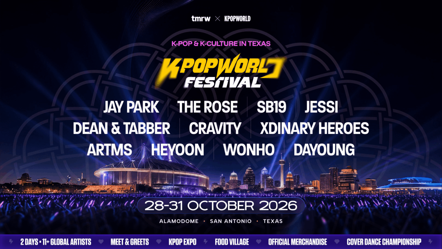 يعلن مهرجان KpopWorld في ألامودوم في سان أنطونيو، تكساس عن تشكيلة الفريق: جاي بارك، وThe Rose، وSB19، وJessi، وDEAN & Tabber، وCravity، وXdinary Heroes، وARTMS، وHeoon، وWonho، وWJSN Dayoung. يعلن مهرجان KpopWorld في ألامودوم في سان أنطونيو، تكساس عن تشكيلة الفريق: جاي بارك، وThe Rose، وSB19، وJessi، وDEAN & Tabber، وCravity، وXdinary Heroes، وARTMS، وHeoon، وWonho، وWJSN Dayoung.