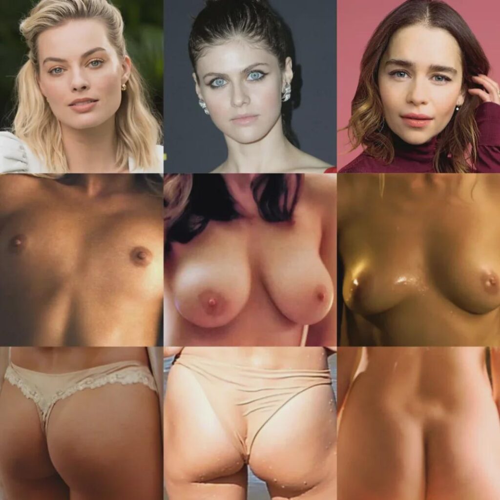 Margot Robbie | Alexandra Daddario | Emilia Clarke