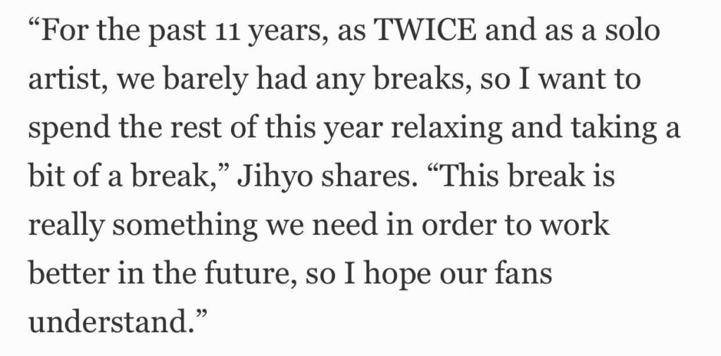 شاركت JIHYO أن فرقة TWICE ستأخذ استراحة لبقية العام بعد انتهاء جولة THIS IS FOR العالمية.