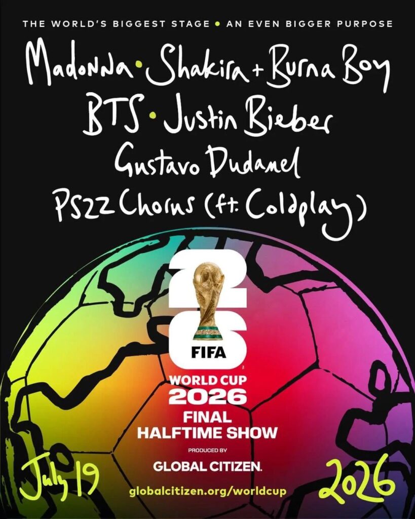 مادونا، شاكيرا + بورنا بوي، BTS، جاستن بيبر، جوستافو داداميل وكورس PS22 (مع Coldplay) - عرض نصف الوقت لكأس العالم 2026 FIFA (ملصق تشويقي)