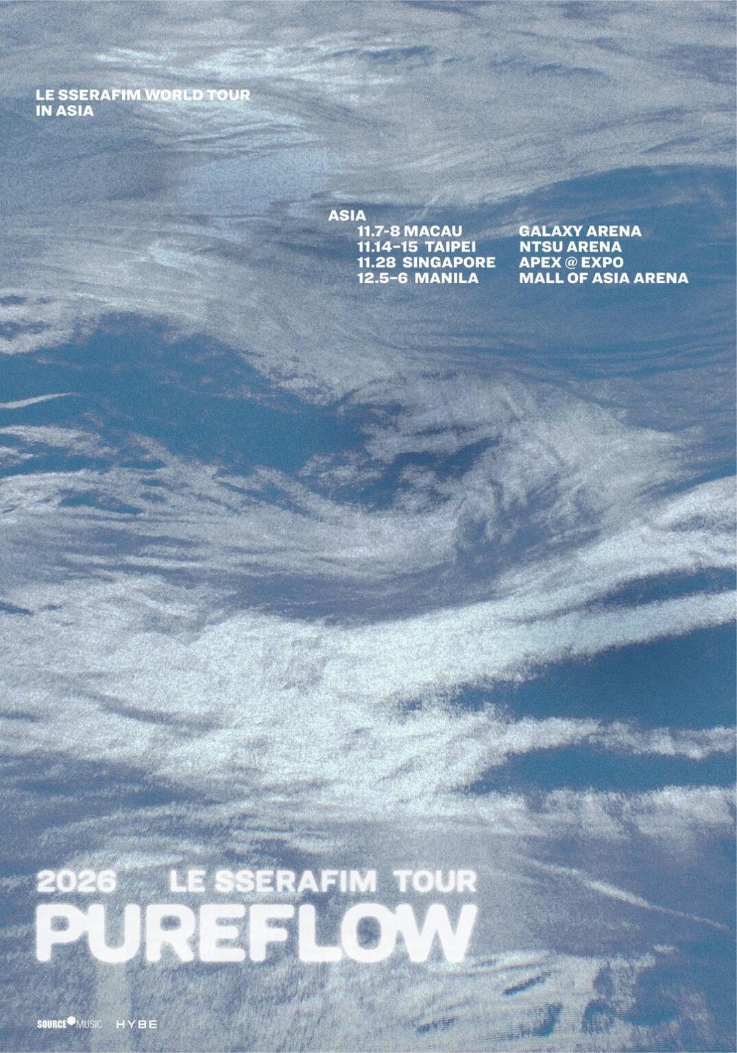 260722 LE SSERAFIM - 2026 LE SSERAFIM TOUR 'PUREFLOW' (معلومات عن مكان آسيا + معلومات عن التذكرة)