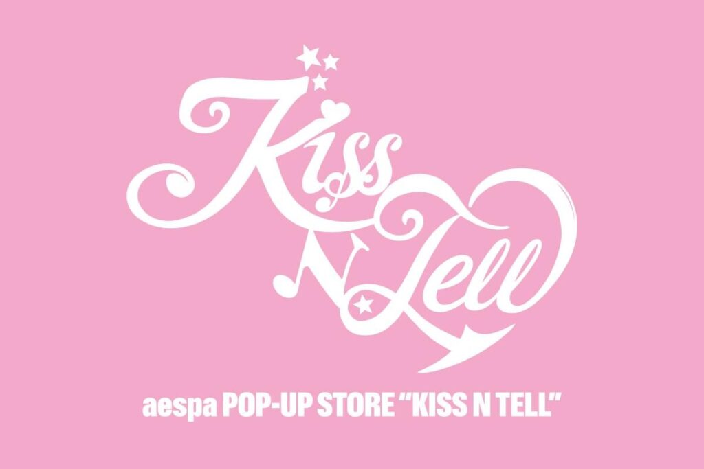 260706 aespa ستعقد متجر "KISS N TELL" في Miyashita Park North 2F، في الفترة ما بين 23 يوليو و2 أغسطس